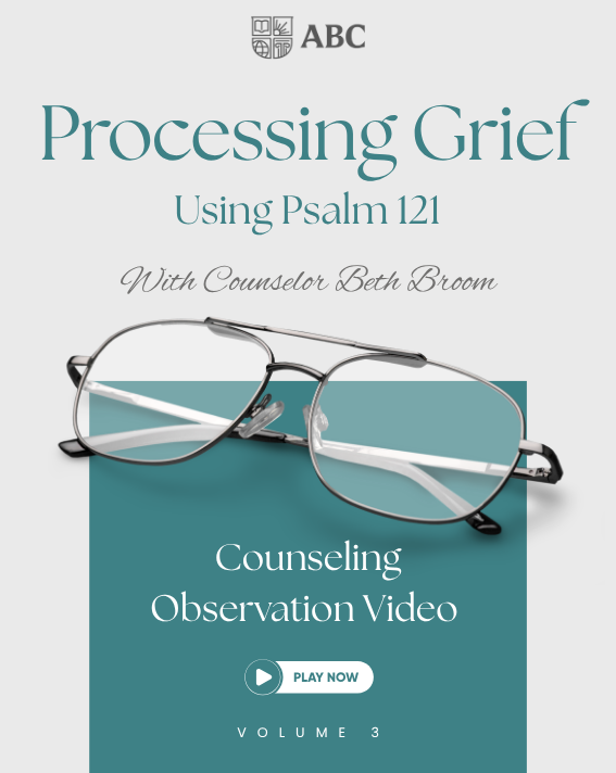 Observation Videos Vol. 3 Ep. 4: Processing Grief Using Psalm 121