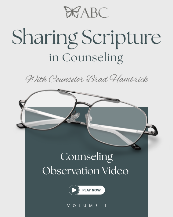 Sharing Scripture In Counseling - Observation Videos