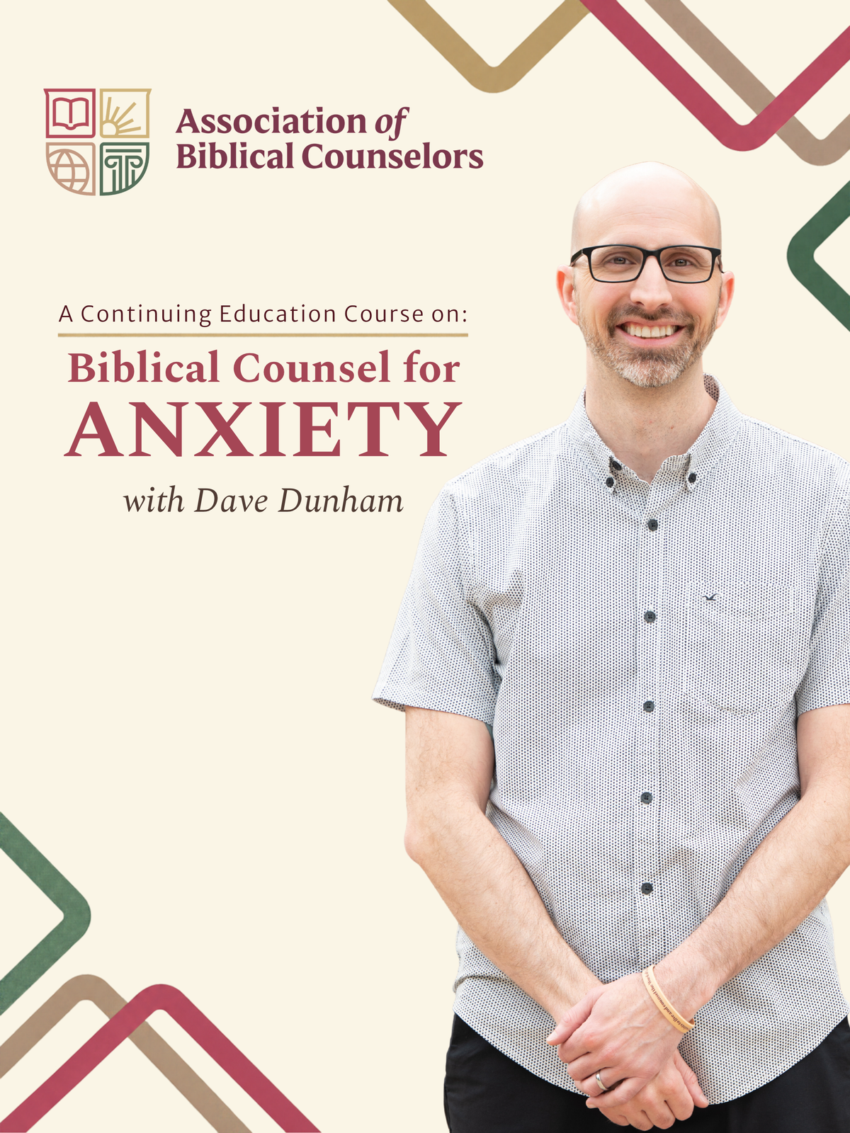 Biblical Counsel for Anxiety (Continuing Education Course)