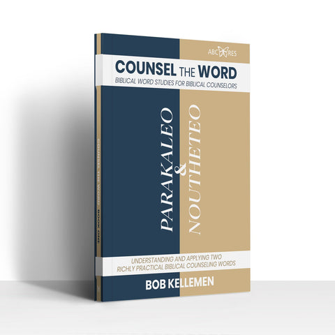Counsel the Word: Parakaleo and Noutheteo