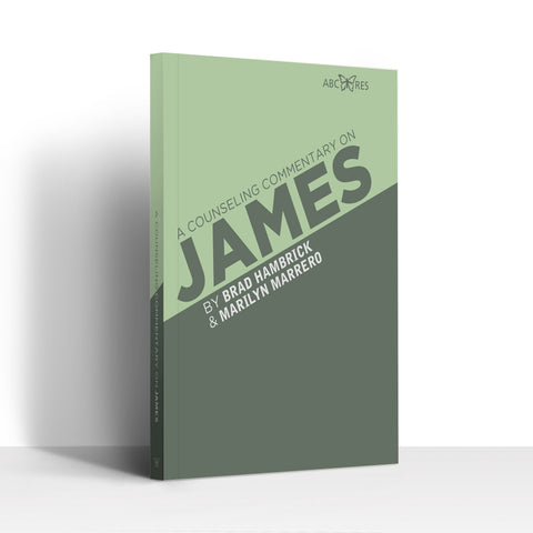 Available April 25th:  A Counseling Commentary Through James