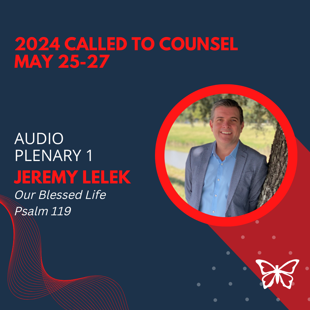 2024 Called To Counsel Jeremy Lelek Plenary 1