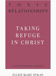 31 Day Devotional- Toxic Relationships