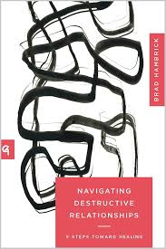 Navigating Destructive Relationships