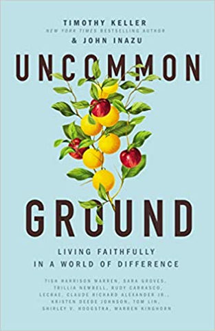 Uncommon Ground: Living Faithfully in a World of Difference (Hardcover)