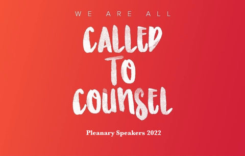 Called To Counsel 2022 Plenary Speakers (MP3)