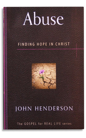 ABUSE: FINDING HOPE IN CHRIST