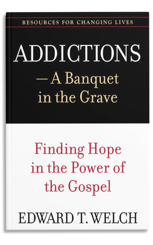 ADDICTIONS: A BANQUET IN THE GRAVE