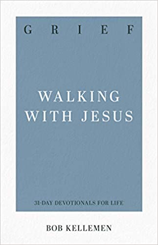 Grief: Walking with Jesus
