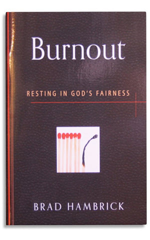 BURNOUT: RESTING IN GOD'S FAIRNESS