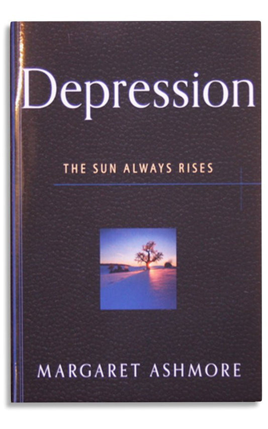 DEPRESSION: THE SUN ALWAYS RISES