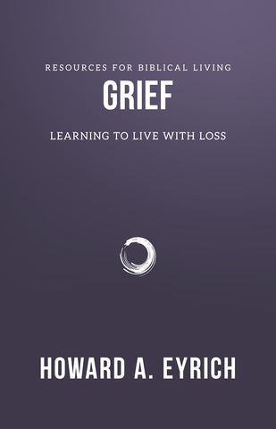 Grief: Learning to Live With Loss