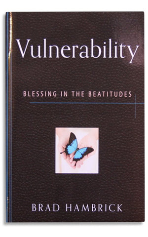 VULNERABILITY: BLESSINGS IN THE BEATITUDES
